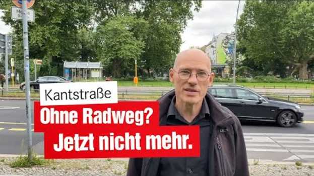 Video StadtTEIL Charlottenburg: Kantstraße ohne Radweg? Jetzt nicht mehr. po polsku
