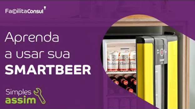 Video Smartbeer_ Como instalar, conectar e calibrar sua cervejeira | Facilita Consul   türkçe