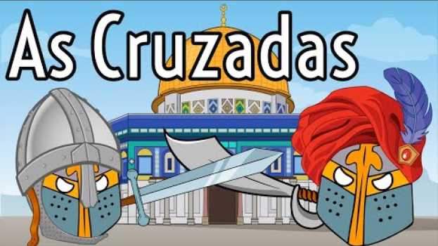 Video As Cruzadas en français