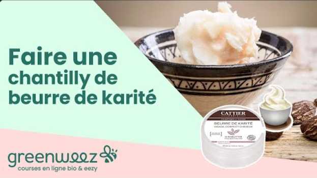 Video Comment faire une chantilly de beurre de karité ? po polsku