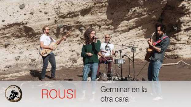 Video Rousi - Germinar en la otra cara (Acústicos Puipana #64) in English