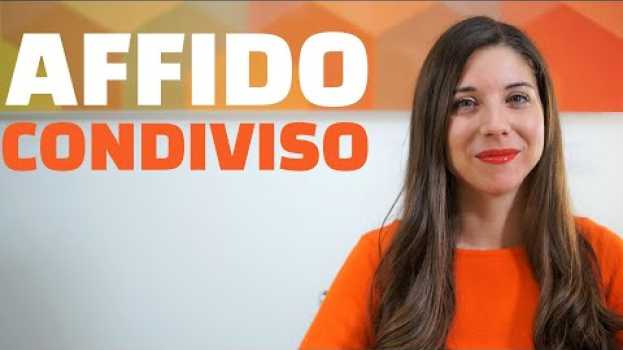 Video AFFIDAMENTO CONDIVISO ED ESCLUSIVO DEL FIGLIO MINORE | COSA VUOL DIRE BIGENITORIALITÀ? em português