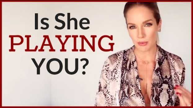 Video Signs She Is Using You | How To Tell If She Is Playing You en español