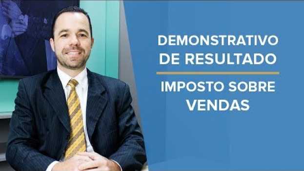 Video Entenda o Imposto sobre vendas no DRE en français