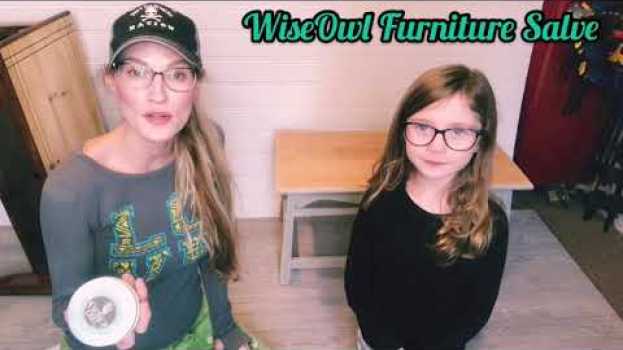 Video Wise Owl Furniture Salve - Which scent is best?   türkçe