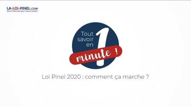 Video Loi Pinel 2020  comment ça marche : Tout savoir en 1 minute ! su italiano