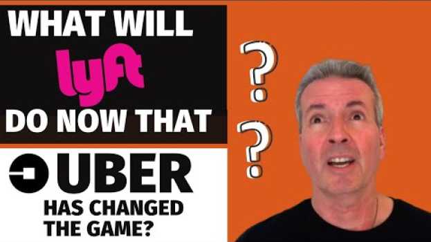 Video What Will Lyft Do Now That Uber Has Changed The Game? auf Deutsch