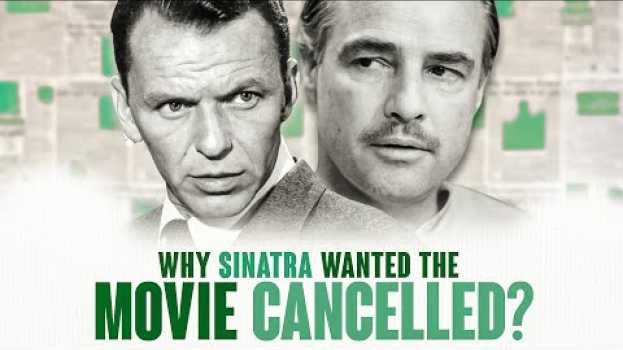 Video Why Frank Sinatra Wanted The Godfather CANCELLED   türkçe