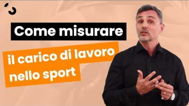 Video Come misurare il carico di lavoro nello sport | Filippo Ongaro auf Deutsch
