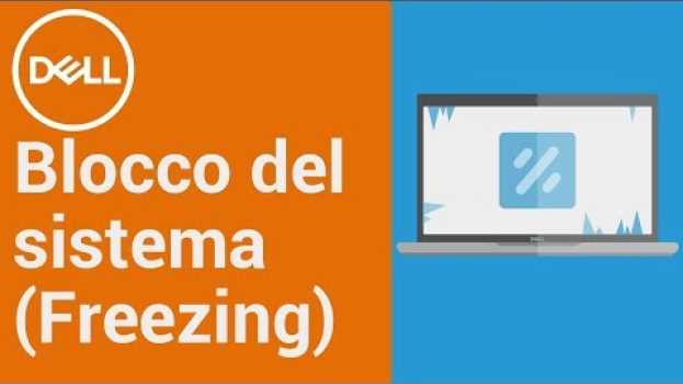 Video Come risolvere il freezing o blocco del sistema con Windows 10 _ (Supporto Ufficiale Dell) em português