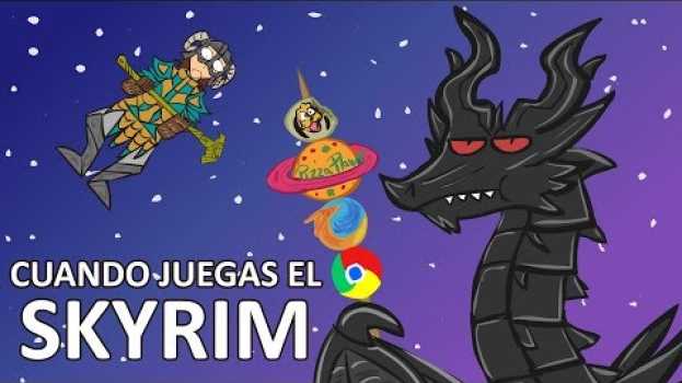 Video Cuando juegas el Skyrim (Animación) su italiano