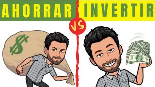 Video Es mejor AHORRAR o INVERTIR? 👉 Tips financieros 👈 en français