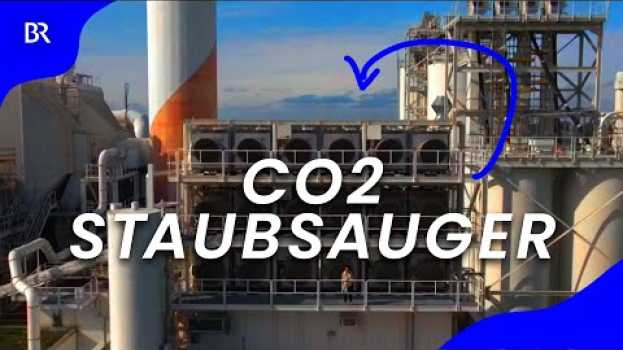 Video Klimakrise: So werden wir CO2 in der Luft wieder los | beta stories | Doku | BR in English