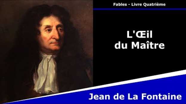 Video L'Œil du Maître - Fables - Jean de La Fontaine po polsku