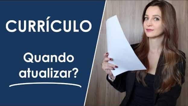 Video CURRÍCULO: quando devo atualizar? | DICAS #59 in English