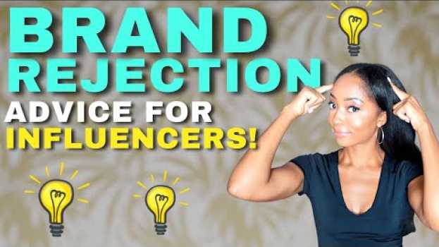 Video Small Influencers! Here's The Smart Way To Respond To Brand Rejection.STILL CREATE CONTENT FOR THEM! en español