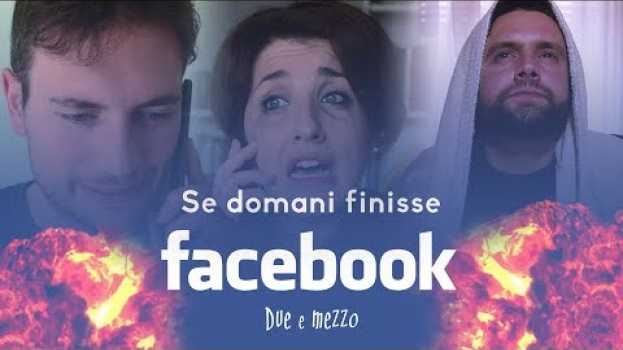Видео Una vita CON e SENZA FACEBOOK на русском