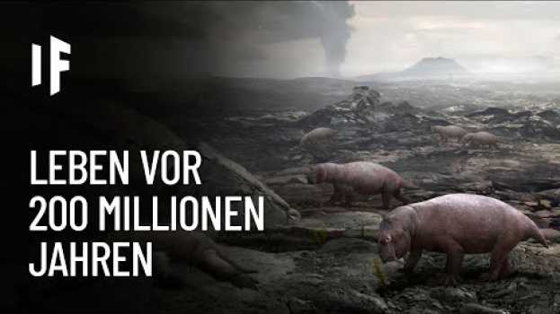 Video Was wäre, wenn du vor 200 Millionen Jahren gelebt hättest? su italiano