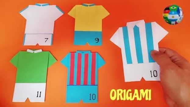 Video Como hacer una CAMISETA de FUTBOL de papel auf Deutsch