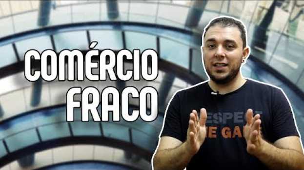 Video Meu comércio esta fraco. Devo mudar de ramo? auf Deutsch