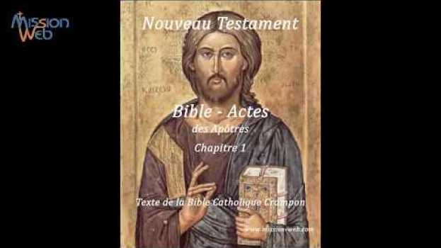 Video Actes des Apôtres – Ch1– Bible – Ascension de Jésus po polsku