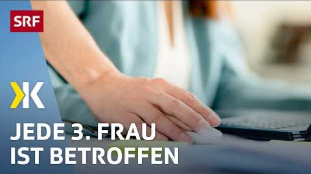 Video Sexuelle Belästigung am Arbeitsplatz: Frauen klagen an | 2022 | Kassensturz | SRF in English