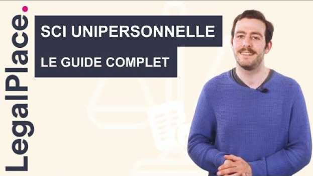 Video Peut-on créer une SCI unipersonnelle ? su italiano