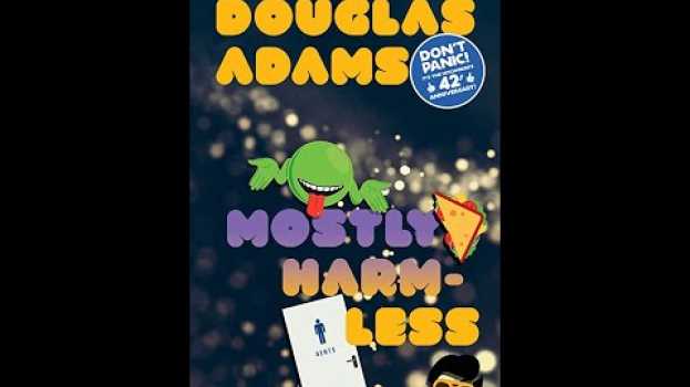 Video Plot summary, “Mostly Harmless” by Douglas Adams in 6 Minutes - Book Review su italiano