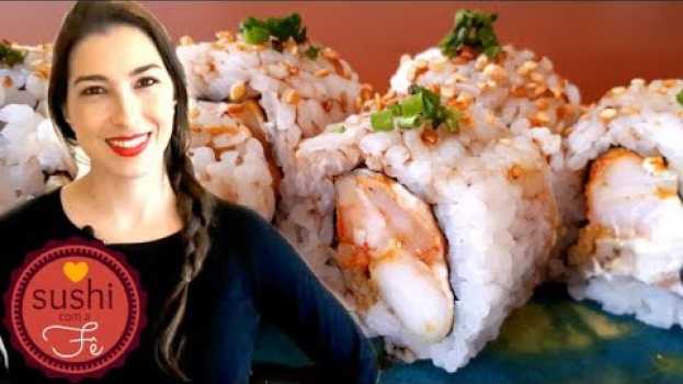 Video URAMAKI E HOSSOMAKI DE CAMARÃO | Como Fazer Sushi | Com a Fê po polsku