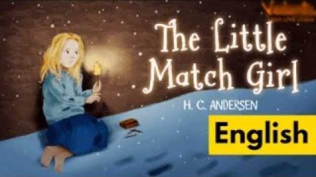 Video The Little Match Girl - Bedtime Story auf Deutsch
