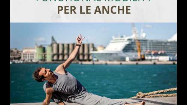 Video Mobilità articolare funzionale per le anche - Corso yoga online po polsku
