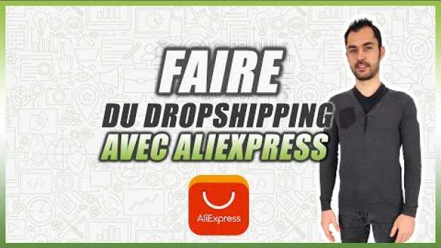 Video Comment faire du dropshipping avec aliexpress   türkçe