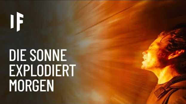 Video Was wäre, wenn die Sonne morgen explodierte? po polsku