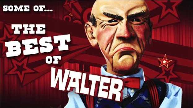Video Some of the Best of Walter | JEFF DUNHAM auf Deutsch