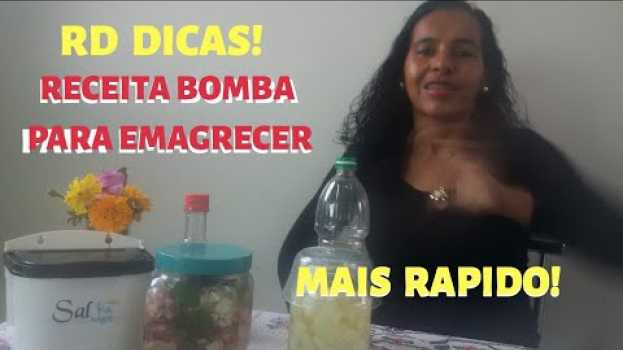 Video 🍜 RECEITA BOMBA! PARA EMAGRECER RÀPIDO,COM SAÚDE  E GASTANDO MUITO POUCO. su italiano