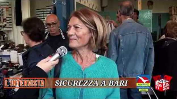 Video BARI, ATTI VANDALICI E SCIPPI SONO SOLO UN RICORDO? SI SENTE SICURA? po polsku