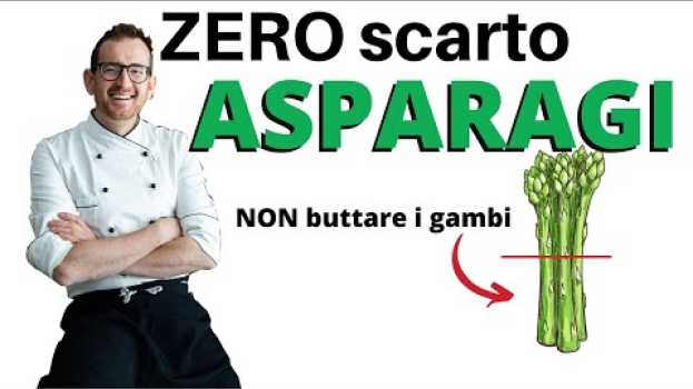 Video ZERO SCARTO, Atto III: Asparagi, tutto degli Asparagi! po polsku