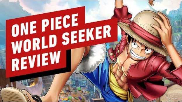 Video One Piece World Seeker Review en español