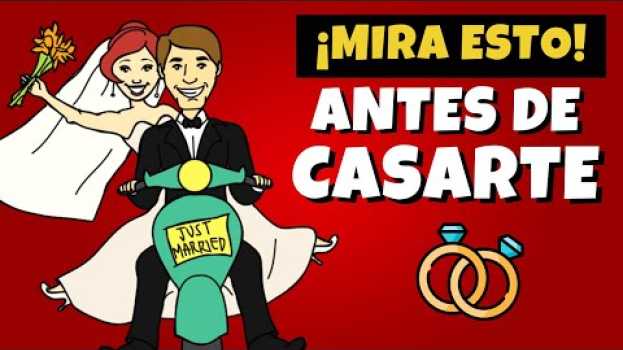 Video 10 COSAS que DEBES SABER antes de CASARTE ❌ ¡NO COMETAS estos ERRORES! po polsku