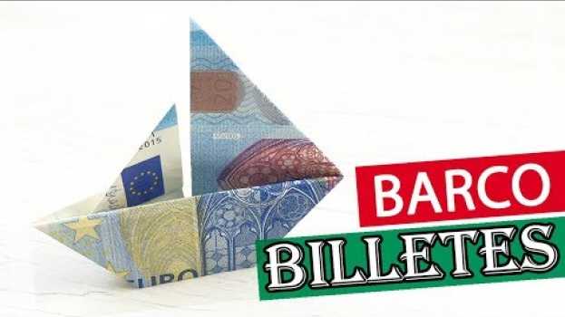 Video ⛵ Cómo hacer un barco con un billete ¡Muy fácil! auf Deutsch