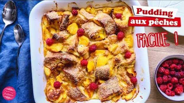 Video 🍑 PUDDING AUX PECHES - FACILE ET RAPIDE 🍑 in English