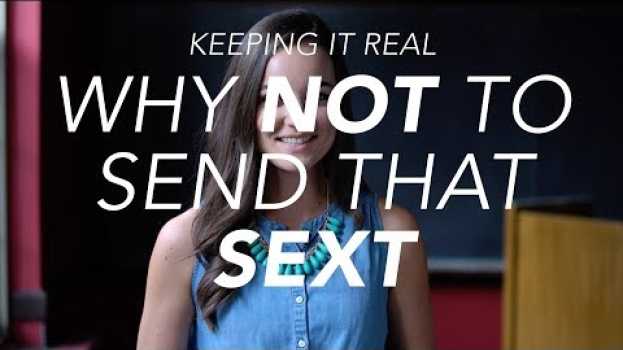 Video Don't Send that Sext   türkçe