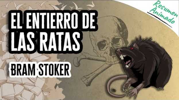 Video El Entierro de las Ratas por Bram Stoker | Resúmenes de Libros su italiano