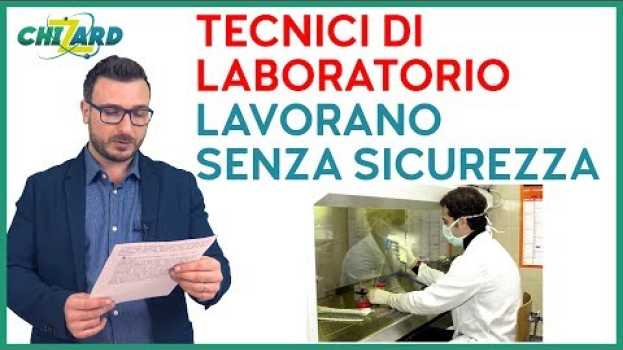 Video quando i tecnici di laboratorio lavorano senza sicurezza e formazione sull’utilizzo di DPC em português