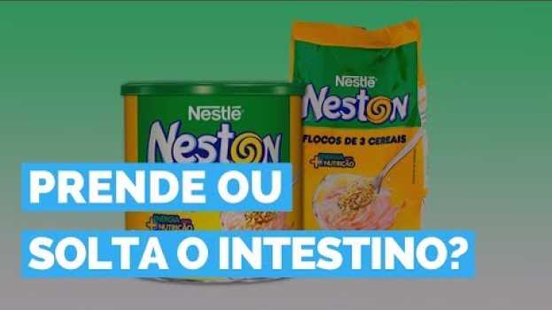 Video NESTON Prende ou Solta o Intestino? Tem Fibras? Engorda? [Informação Nutricional] en français
