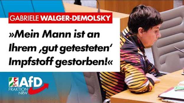 Video Witwe eines Impfopfers bricht ihr Schweigen! – Gabriele Walger-Demolsky (AfD) en français