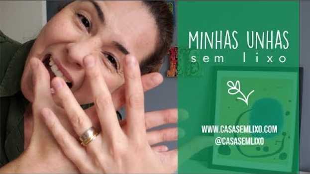 Video Minha Unhas Sem Lixo en français