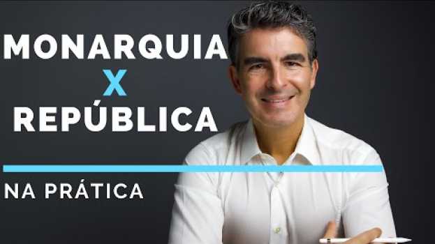 Video CONHEÇA NA PRÁTICA as diferenças entre MONARQUIA e REPÚBLICA po polsku
