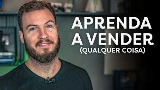 Video COMO VENDER! | Método com 4 passos SIMPLES e DIDÁTICOS! in English
