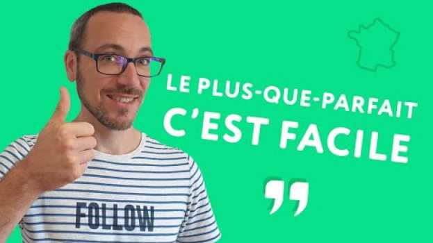 Video Le plus-que-parfait (conjugaison française)   türkçe